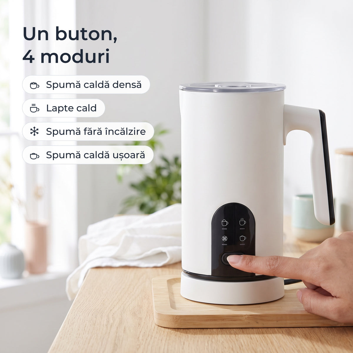 Un buton și 4 moduri: spumă caldă densă, lapte cald, spumă fără încălzire, spumă caldă ușoară