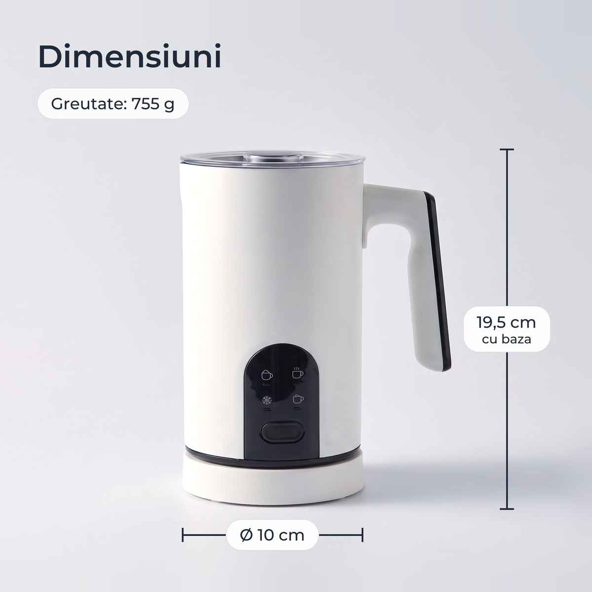 Dimensiunile spumătorului: 19,5 cm înălțime cu baza, 10 cm diametru, 755 g