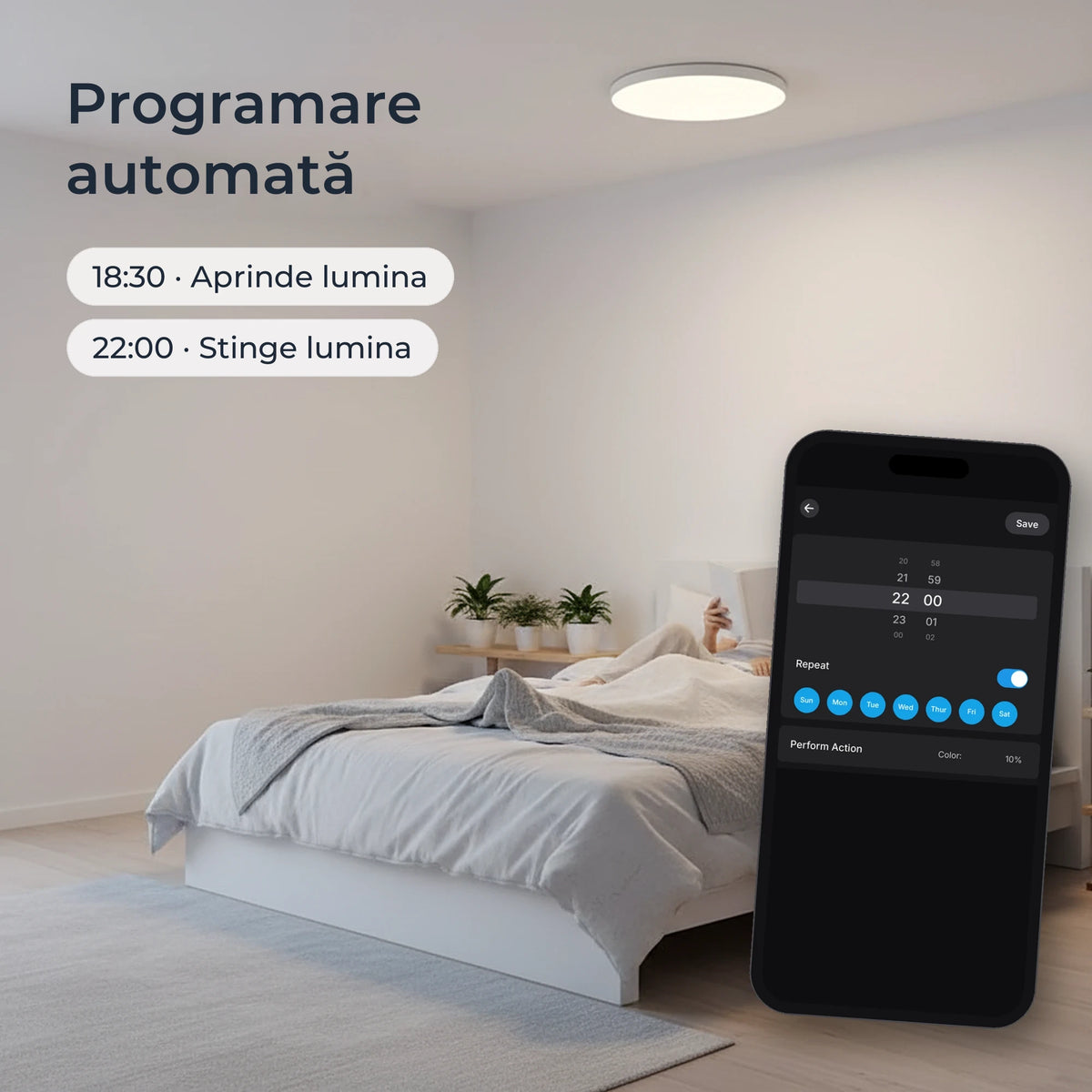 Programare automată din aplicație: se aprinde la 18:30 și se stinge la 22:00