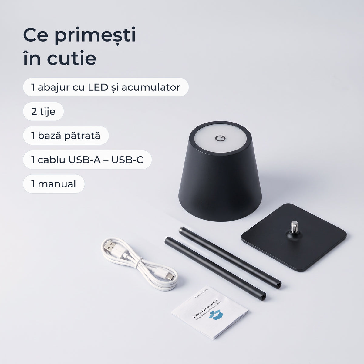 Conținutul cutiei: abajur cu LED și acumulator, 2 tije, bază, cablu USB-A – USB-C, manual 