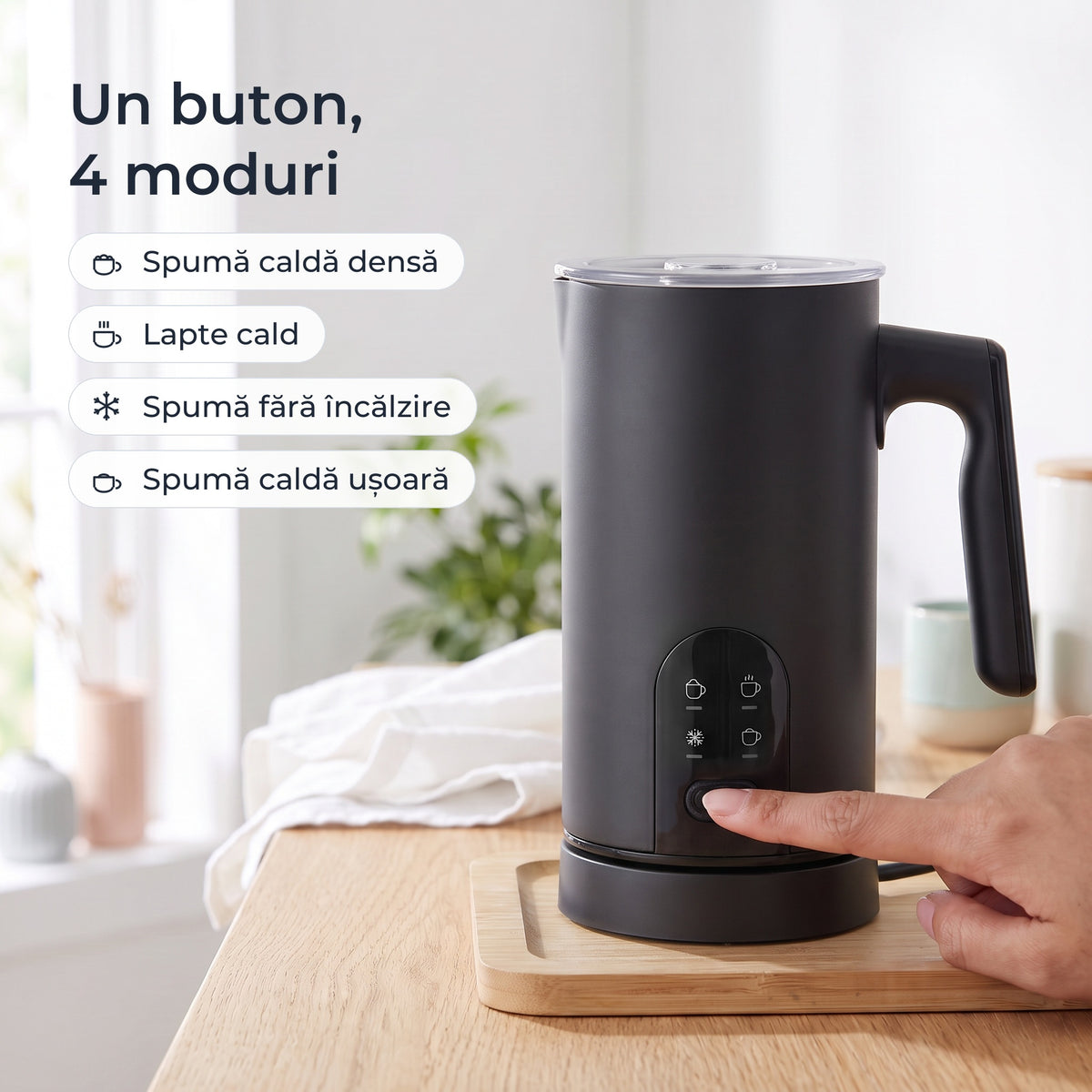 Un buton și 4 moduri: spumă caldă densă, lapte cald, spumă fără încălzire, spumă caldă ușoară 