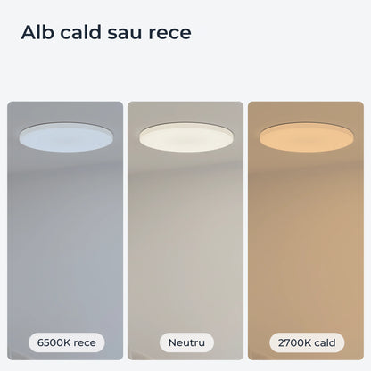 Lumină albă reglabilă: rece 6500K, neutră sau caldă 2700K